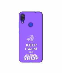 Amazon Brand - Solimo Designer Keep Calm and Shop 3D Printed Hard Back Case Mobile Cover for Xiaomi Redmi Note 7 Pro