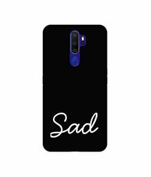 Amazon Brand - Solimo Designer Sad 3D Printed Hard Back Case Mobile Cover for Oppo A9 (2020)