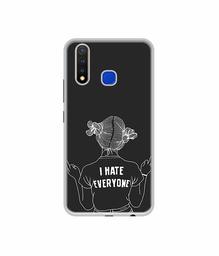 Amazon Brand - Solimo Designer I Hate Everyone UV Printed Soft Back Case Mobile Cover for Vivo U20