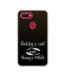 Amazon Brand - Solimo Designer Daddy's Girl and Mummy World UV Printed Soft Back Case Mobile Cover for Oppo F9 Pro