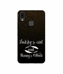 Amazon Brand - Solimo Designer Daddy's Girl and Mummy World 3D Printed Hard Back Case Mobile Cover for Vivo V9 / V9 Pro