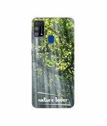 Amazon Brand - Solimo Designer Nature Lover 3D Printed Hard Back Case Mobile Cover for Samsung Galaxy M31