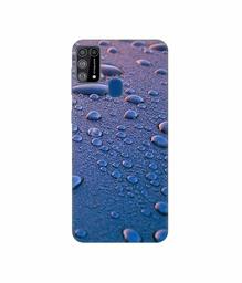 Amazon Brand - Solimo Designer Water Drops 3D Printed Hard Back Case Mobile Cover for Samsung Galaxy M31