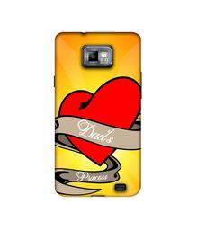 Amazon Brand - Solimo Designer Dad's Princess 3D Printed Hard Back Case Mobile Cover for Samsung Galaxy S2