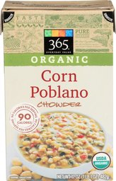 365 Everyday Value, Organic Corn Poblano Chowder, 17 Ounce