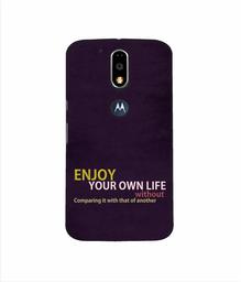 Amazon Brand - Solimo Designer Enjoy Your Life 3D Printed Hard Back Case Mobile Cover for Motorola Moto G4 Plus (with Logo Cut)