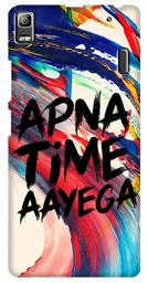 Amazon Brand - Solimo Designer Apna Time Ayega Design 3D Printed Hard Back Case Mobile Cover for Lenovo A7000