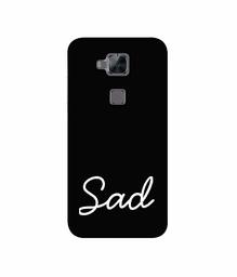 Amazon Brand - Solimo Designer Sad 3D Printed Hard Back Case Mobile Cover for Huawei G8