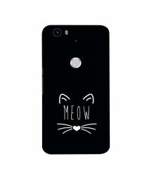 Amazon Brand - Solimo Designer Meow 3D Printed Hard Back Case Mobile Cover for Nexus 6P