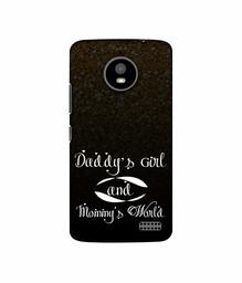 Amazon Brand - Solimo Designer Daddy's Girl and Mummy World 3D Printed Hard Back Case Mobile Cover for Motorola Moto E4