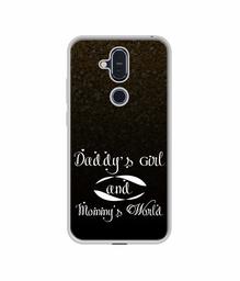 Amazon Brand - Solimo Designer Daddy's Girl and Mummy World UV Printed Soft Back Case Mobile Cover for Nokia 8.1