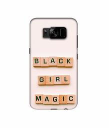 Amazon Brand - Solimo Designer Black Girl Magic 3D Printed Hard Back Case Mobile Cover for Samsung Galaxy S8 Plus