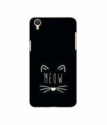 Amazon Brand - Solimo Designer Meow 3D Printed Hard Back Case Mobile Cover for Oppo F1 Plus