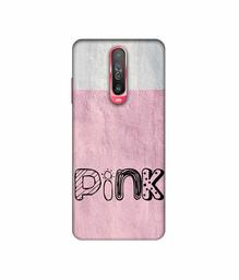 Amazon Brand - Solimo Designer Pink 3D Printed Hard Back Case Mobile Cover for Poco X2 / Mi Redmi K30