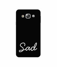 Amazon Brand - Solimo Designer Sad 3D Printed Hard Back Case Mobile Cover for Samsung Galaxy E5