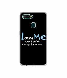 Amazon Brand - Solimo Designer Quotes UV Printed Soft Back Case Mobile Cover for Oppo A7