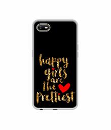 Amazon Brand - Solimo Designer Happy Girls are The Prettiest UV Printed Soft Back Case Mobile Cover for Oppo A1K