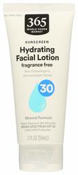 365 Everyday Value, Mineral Sunscreen Hydrating Facial Lotion, SPF 30, 2 fl oz