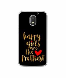 Amazon Brand - Solimo Designer Happy Girls are The Prettiest UV Printed Soft Back Case Mobile Cover for Motorola Moto E3 Power