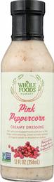 Whole Foods Market, Dressing Pink Peppercorn, 12 Ounce