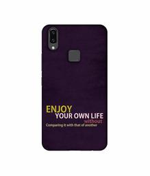 Amazon Brand - Solimo Designer Enjoy Your Life 3D Printed Hard Back Case Mobile Cover for Vivo V9 / V9 Pro