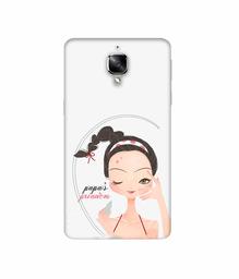 Amazon Brand - Solimo Designer Papa's Princess 3D Printed Hard Back Case Mobile Cover for OnePlus 3 / OnePlus 3T