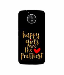 Amazon Brand - Solimo Designer Happy Girls are The Prettiest 3D Printed Hard Back Case Mobile Cover for Motorola Moto G5