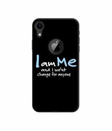 Amazon Brand - Solimo Designer Quotes 3D Printed Hard Back Case Mobile Cover for Apple iPhone XR (Logo Cut)