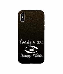 Amazon Brand - Solimo Designer Daddy's Girl and Mummy World 3D Printed Hard Back Case Mobile Cover for Apple iPhone Xs Max