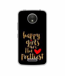 Amazon Brand - Solimo Designer Happy Girls are The Prettiest UV Printed Soft Back Case Mobile Cover for Motorola Moto C Plus