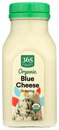 365 by Whole Foods Market, Organic Refrigerated Salad Dressing, Blue Cheese, 12 Fl Oz