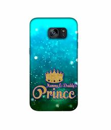 Amazon Brand - Solimo Designer Mummy & Daddy's Prince 3D Printed Hard Back Case Mobile Cover for Samsung Galaxy S7 Edge