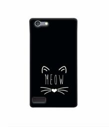 Amazon Brand - Solimo Designer Meow 3D Printed Hard Back Case Mobile Cover for Oppo Neo 7