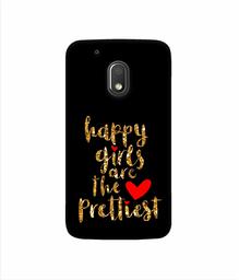 Amazon Brand - Solimo Designer Happy Girls are The Prettiest 3D Printed Hard Back Case Mobile Cover for Motorola Moto G4 Play