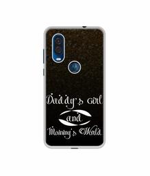 Amazon Brand - Solimo Designer Daddy's Girl and Mummy World UV Printed Soft Back Case Mobile Cover for Motorola One Vision