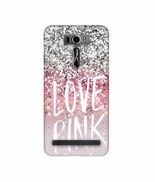 Amazon Brand - Solimo Designer Love Pink 3D Printed Hard Back Case Mobile Cover for Asus Zenfone 2 Laser ZE601KL