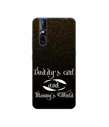 Amazon Brand - Solimo Designer Daddy's Girl And Mummy World 3D Printed Hard Back Case Mobile Cover for Vivo V15 pro