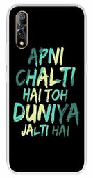 Amazon Brand - Solimo Designer Multicolor Apni Chalti Hai Toh Duniya Jalthi Hai Printed Soft Back Case Mobile Cover for Vivo S1 / Vivo Z1x