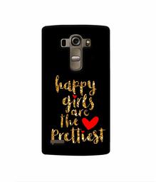 Amazon Brand - Solimo Designer Happy Girls are The Prettiest 3D Printed Hard Back Case Mobile Cover for LG G4 Stylus