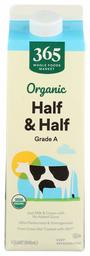 365 by Whole Foods Market, Organic Grade A Half & Half, 32 Fl Oz