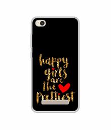 Amazon Brand - Solimo Designer Happy Girls are The Prettiest UV Printed Soft Back Case Mobile Cover for Mi Redmi 4A