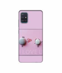 Amazon Brand - Solimo Designer I Love U 3D Printed Hard Back Case Mobile Cover for Samsung Galaxy A71