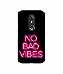 Amazon Brand - Solimo Designer No Bad Vibes 3D Printed Hard Back Case Mobile Cover for Gionee A1