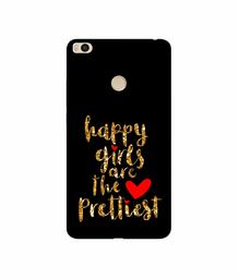 Amazon Brand - Solimo Designer Happy Girls are The Prettiest 3D Printed Hard Back Case Mobile Cover for Xiaomi Mi Max 2