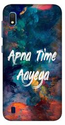 Amazon Brand - Solimo Designer Apna Time Ayega Design 3D Printed Hard Back Case Mobile Cover for Samsung Galaxy A10