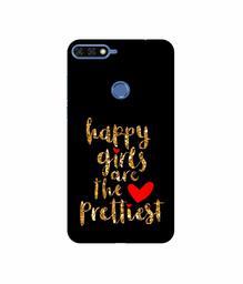 Amazon Brand - Solimo Designer Happy Girls are The Prettiest 3D Printed Hard Back Case Mobile Cover for Huawei Honor 7A