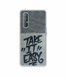 Amazon Brand - Solimo Designer Take It Easy UV Printed Soft Back Case Mobile Cover for Oppo Reno 3 Pro