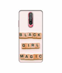 Amazon Brand - Solimo Designer Black Girl Magic 3D Printed Hard Back Case Mobile Cover for Poco X2 / Mi Redmi K30