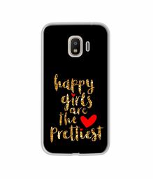 Amazon Brand - Solimo Designer Happy Girls are The Prettiest UV Printed Soft Back Case Mobile Cover for Samsung Galaxy J4