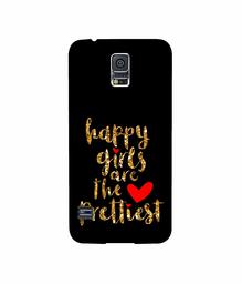 Amazon Brand - Solimo Designer Happy Girls are The Prettiest 3D Printed Hard Back Case Mobile Cover for Samsung Galaxy S5 i9600